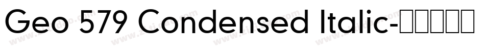 Geo 579 Condensed Italic字体转换